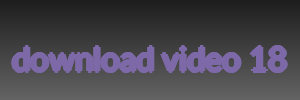 download video 18